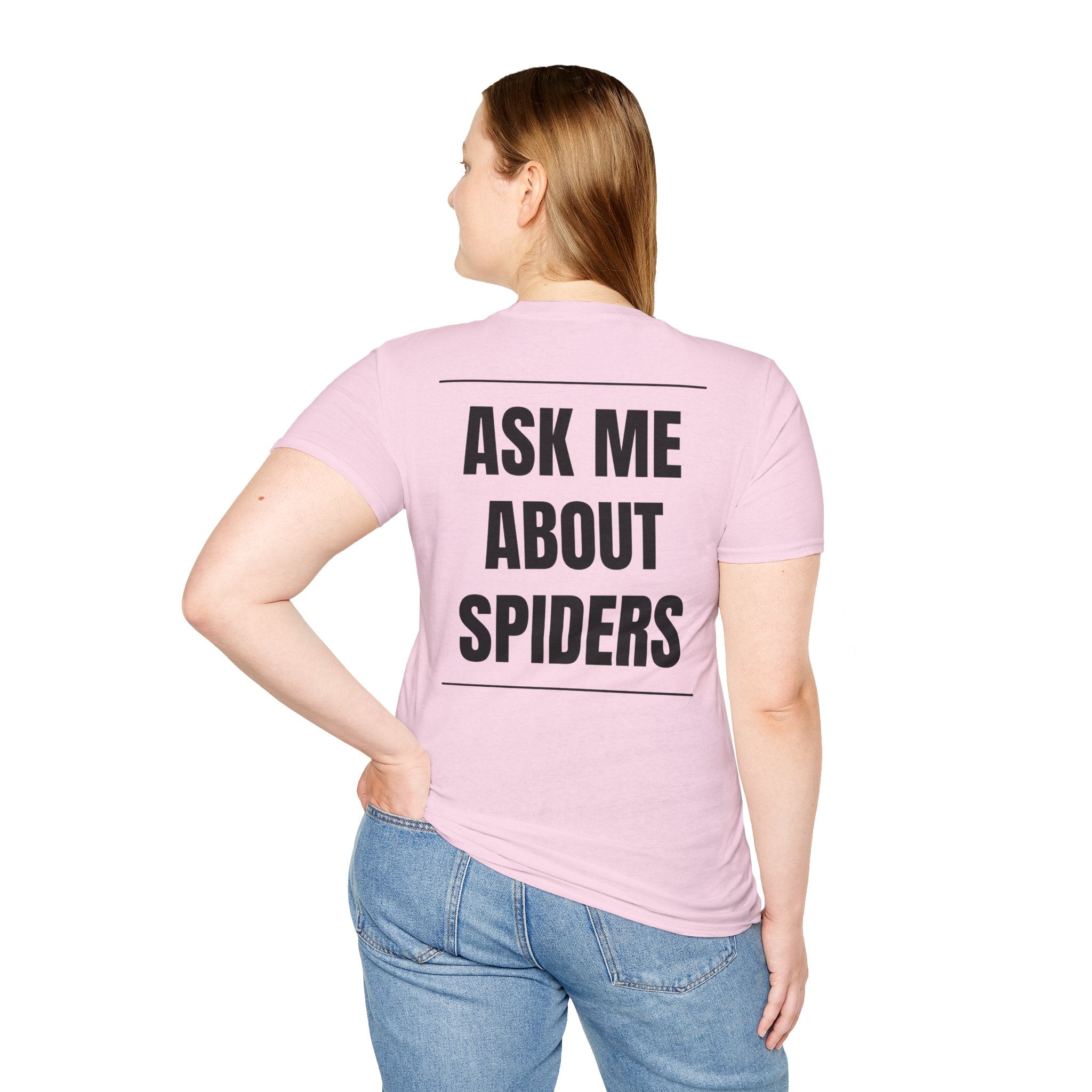 Ask me About Spiders Tee